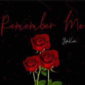 Remember Me (Explicit)