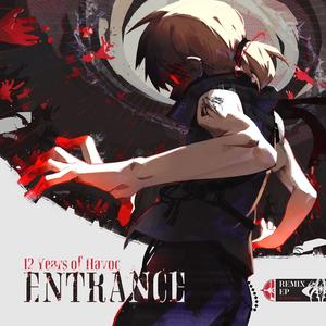 Entrance (Salad Savior's Himmelreich Remix|- Ice)