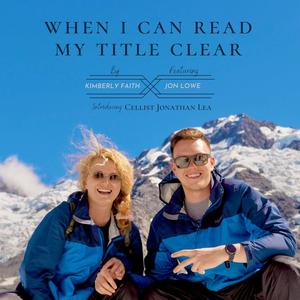 When I Can Read My Title Clear (feat. Jon Lowe)