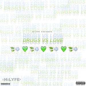 Drugs Vs. Love