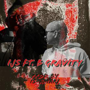 IJS (feat. B Gravity) (Explicit)