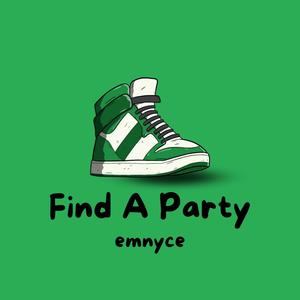 Find A Party (feat. mauricemadeit & XXXMAKEITBOUNCE) (Explicit)