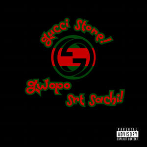 Gucci Store! (feat. SRT Sachi!) (Explicit)