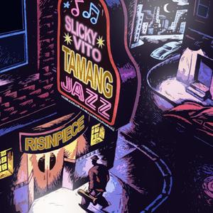Tamang Jazz (feat. Slicky & Vito) (Explicit)