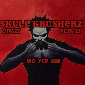 SKULL KRUSHERZ (feat. YCD Zi) [Explicit]