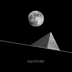 Equatore (Explicit)