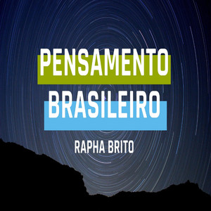 Pensamento Brasileiro (Explicit)