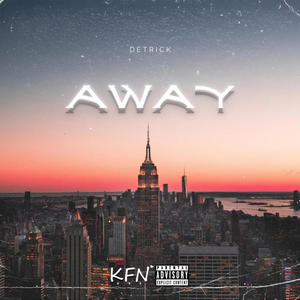 Away (Explicit)