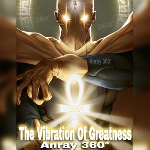 The Vibration Of Greatness