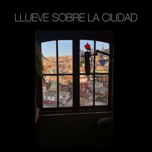 Llueve Sobre la Ciudad(Premios Pulsar 2020)