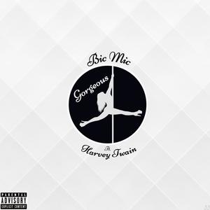 Gorgeous (feat. Harvey Twain) (Explicit)