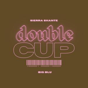 Double Cup (Explicit)