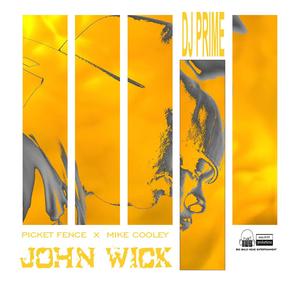 John Wick (feat. Picket Fence & Cooley The Curator) (Explicit)