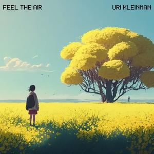 Feel The Air (Explicit)