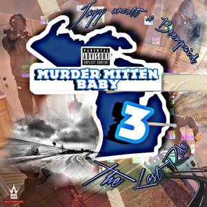 Murder mitten baby 3 (Explicit)