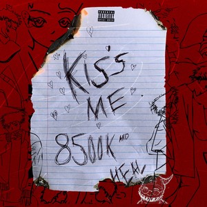 KISS ME (Explicit)