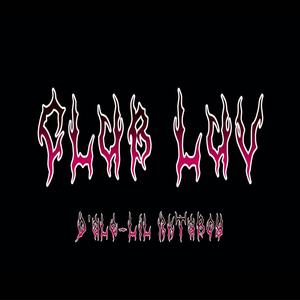 Club Luv (feat. D'ale) (Explicit)