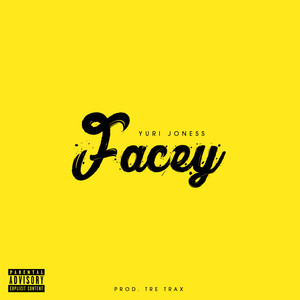 Facey (Explicit)