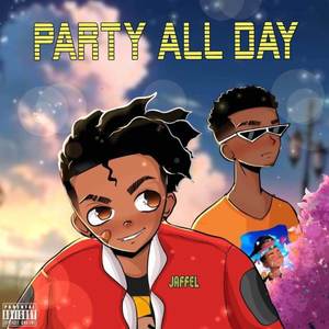 Party All Day (Explicit)