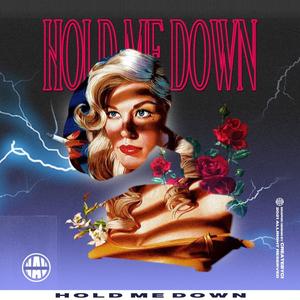 Hold Me Down