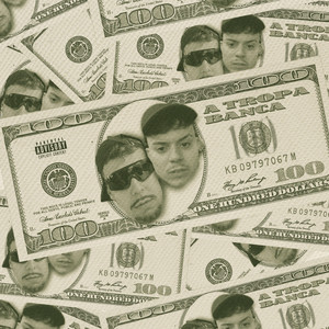 A TROPA BANCA (Explicit)
