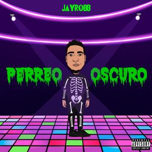 Perreo Oscuro (Explicit)