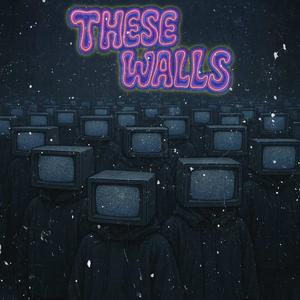 These Walls (feat. Tyler Traps)