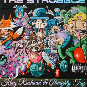 The struggle (feat. Gmst Almighty Tay) (Explicit)
