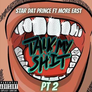 Talk My **** Pt 2 (Explicit)