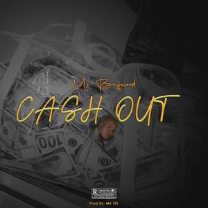 Cash Out (Explicit)