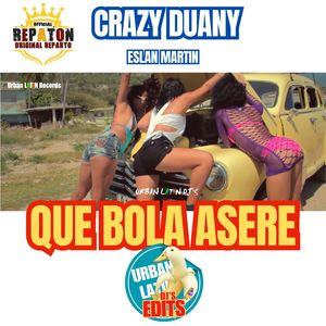 Que Bola Asere (Repaton - Original Reparto - Urban Latin Edit)