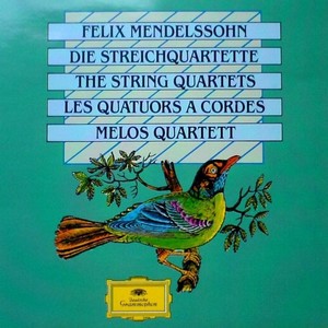 Mendelssohn: Die Streichquartette