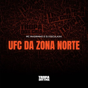 Ufc da Zona Norte (Explicit)