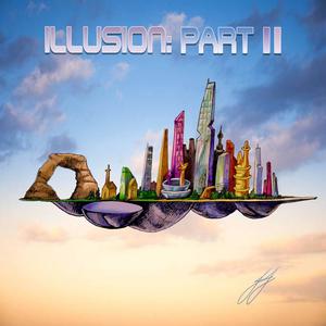 Illusion: part II