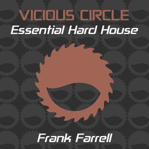 Essential Hard House, Vol. 13 (Mixed by Frank Farrell)