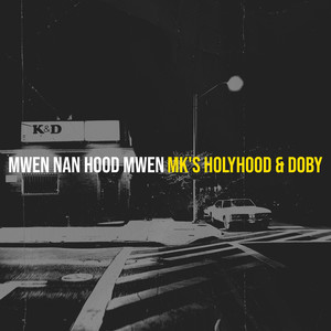 Mwen Nan Hood Mwen (Explicit)