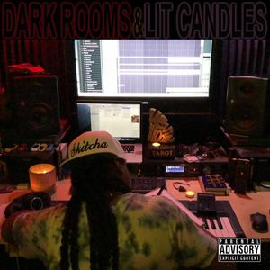 Dark Rooms & Lit Candles (Explicit)