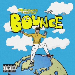 Bounce (Explicit)