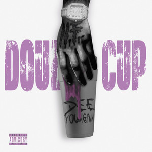 Double Cup (Explicit)