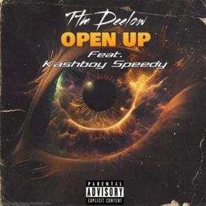 OPEN UP (feat. Kashboy Speedy) [Explicit]