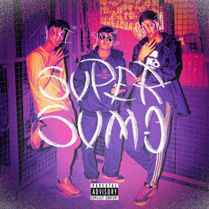 SUPER SUMO (feat. cadi sport & Loki) [Explicit]