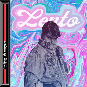 Lento(feat. Baby Ro)