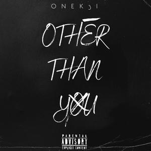 Other Than You (Explicit)