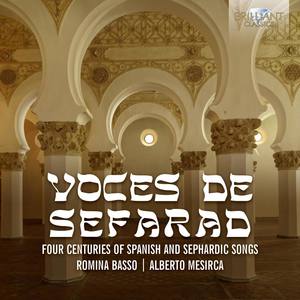 Voces de sefarad: Four Centuries of Spanish and Sephardic Songs