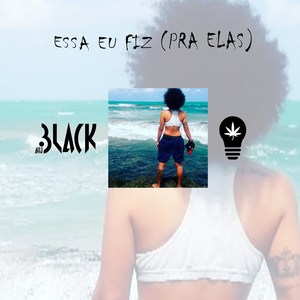 Essa Eu Fiz (Pra Elas) [Explicit]