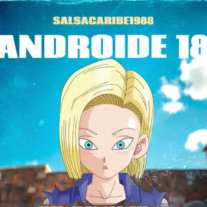 ANDROIDE 18 (Explicit)