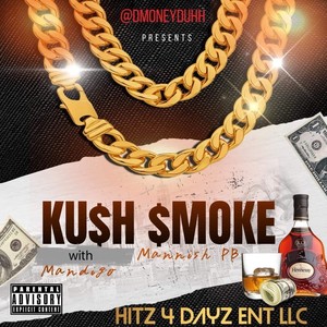 Kush Smoke ("Remastered 2023") [Explicit]