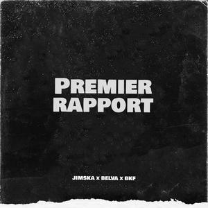 PREMIER RAPPORT (Explicit)