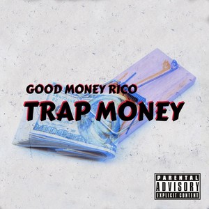 Trap Money (Explicit)