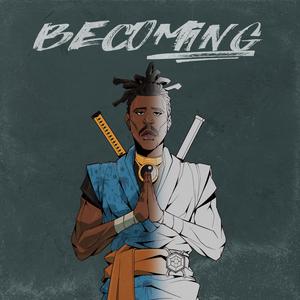 Becoming (Explicit)